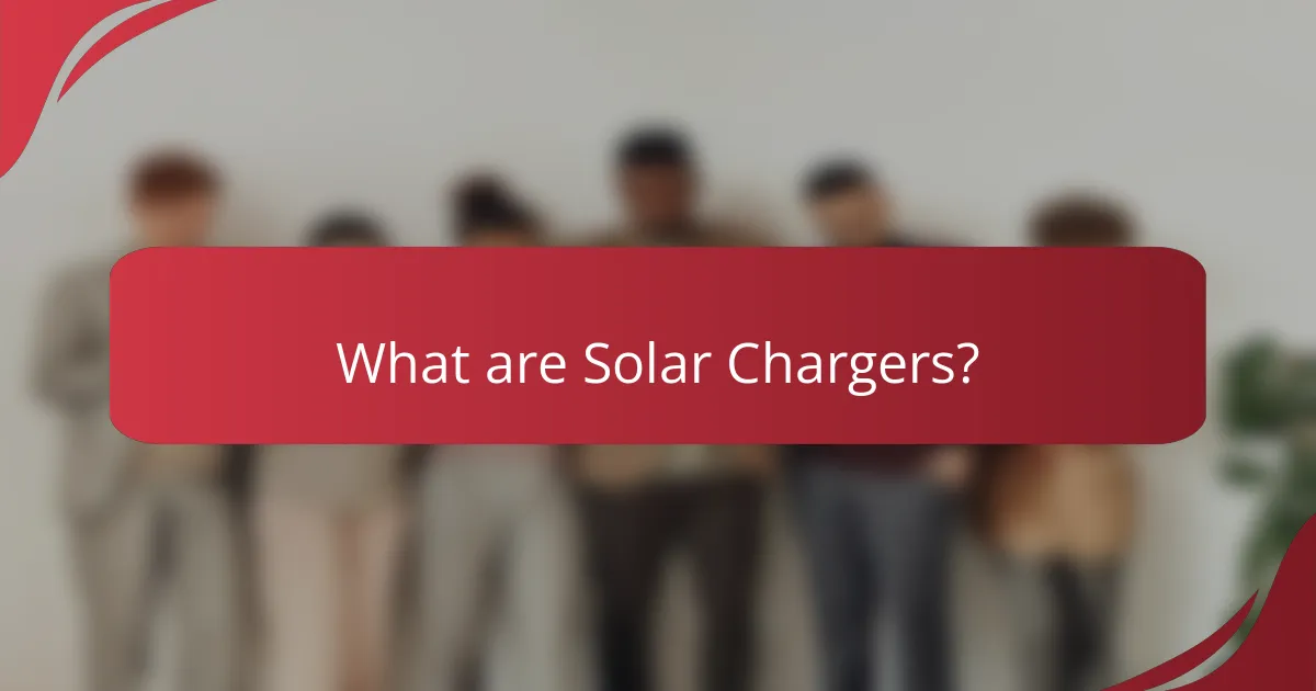 What are Solar Chargers?